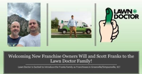 Lawn Doctor Franchise Welcomes a Father and Son Team to Greenville, SC