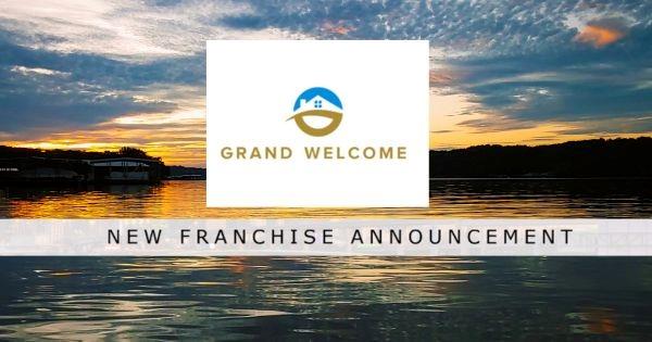 Grand Welcome's Newest Franchisee is in Lake of the Ozarks