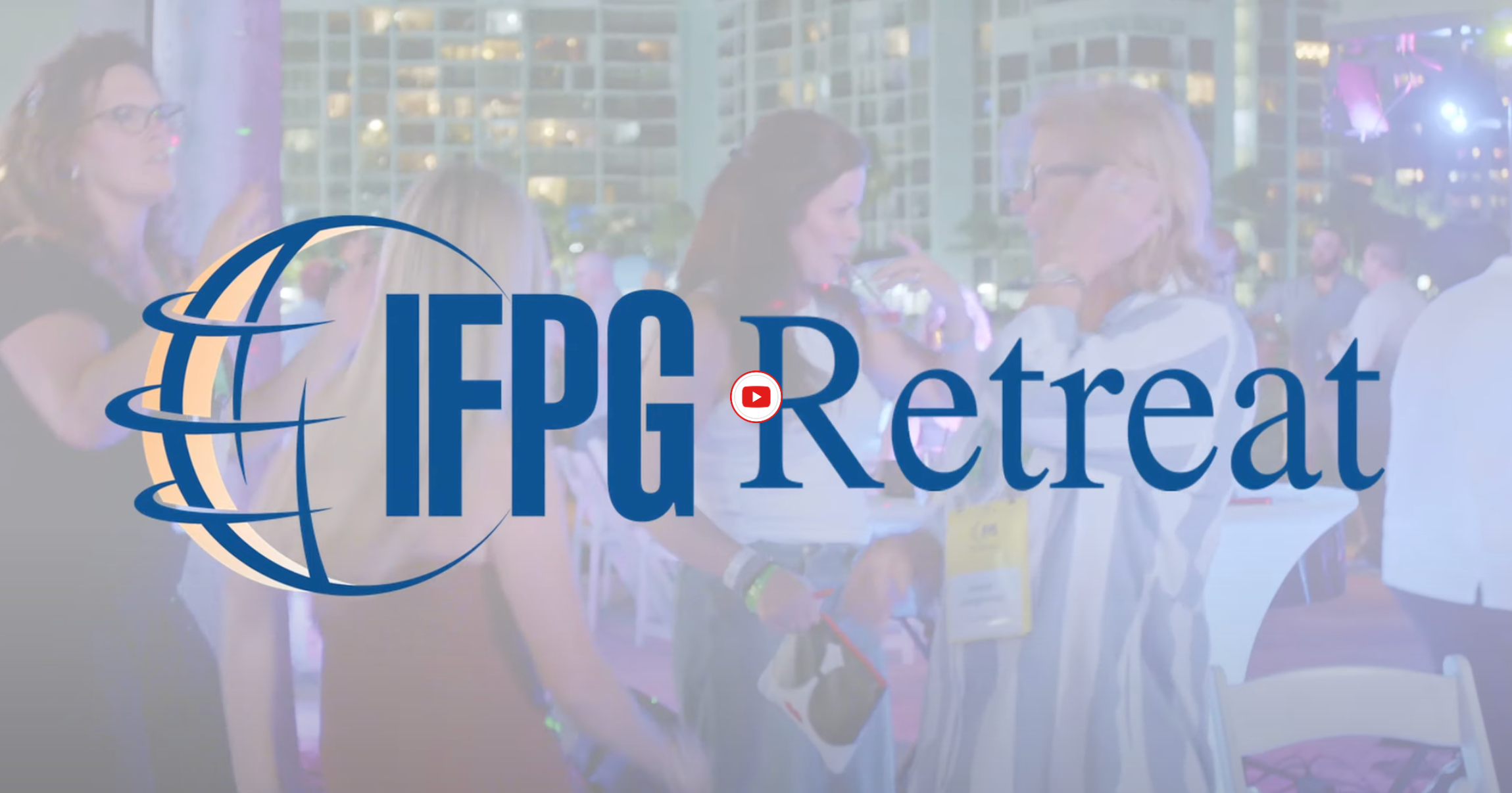 The 2023 IFPG Retreat Video